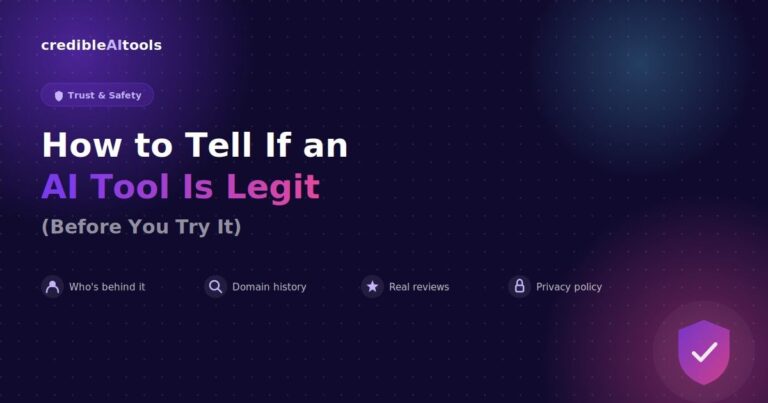 How to Tell If an AI Tool Is Legit (Before You Try It)